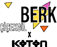 Berkçiçekgil Sticker by Koton