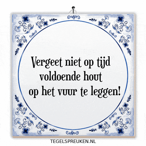 Nl Spreuk GIF by Tegelspreuken.nl