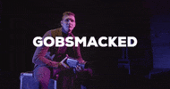 Gobsmacked  GIF