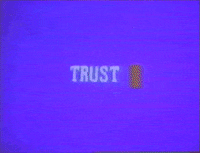 Trust Me 90S GIF