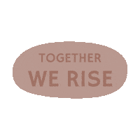 Together We Rise Sticker