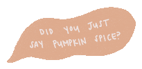 Pumpkin Spice Fall Sticker
