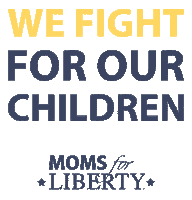 MomsForLiberty fight freedom truth relationships Sticker