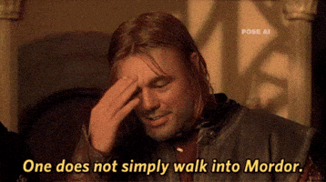 One Does Not Simply Lord Of The Rings GIF by FullMag