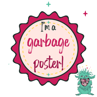 Garbage Sticker by Dirty Alchemy