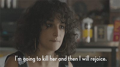 Jenny Slate Im Going To Kill Her And Then I Will Rejoice GIF by Girls on HBO