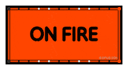 Burning On Fire Sticker
