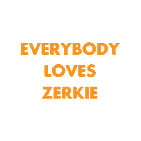 Everybody Loves Zerkie Sticker