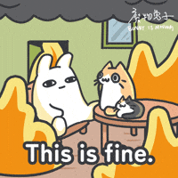 This Is Fine GIF by bunny_is_moving