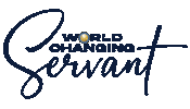 Servant World Changer Sticker by SpringOfLifeFellowship