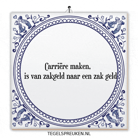 Werk Nl GIF by Tegelspreuken.nl