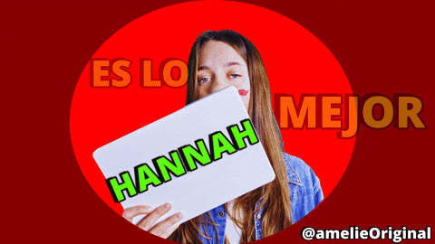 Lo Mejor Hannah GIF by amelie