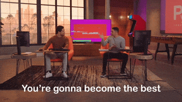 You're Gonna Become The Best