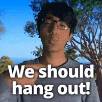 Should Hang Out GIF