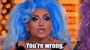 Youre Wrong GIF by Lagoona Bloo