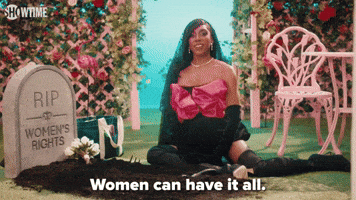 Women Can Have It All