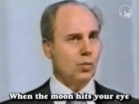 When The Moon Hits Your Eye