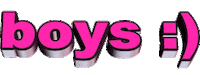 pink boys Sticker by AnimatedText