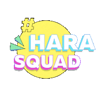 Squad Hara Sticker by hara.co.id