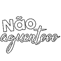 Frases Da Eve Nao Aguento Sticker by Evelyn regly