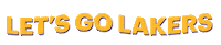 losangeleslakers lets go la lakers los angeles lakers Sticker
