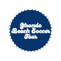 Beach Soccer Sticker by DISTRICT DE LA GIRONDE