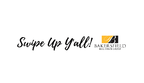 swipe up real estate Sticker by Bakersfield Real Estate Group