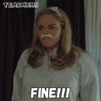 angry mustache GIF by Teachers on TV Land
