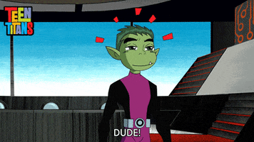 Teen Titans Dude GIF by Cartoon Network