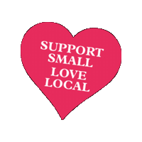Support Small Love Local Sticker by MuddyStilettos