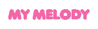 My Melody Pink Sticker by Sanrio