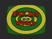 sick sad world television GIF