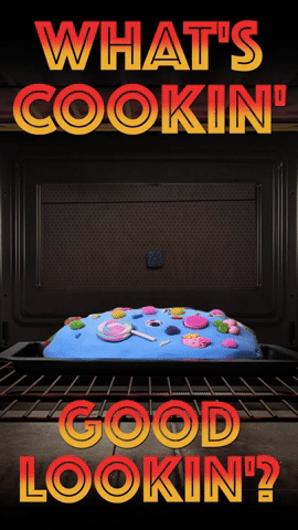 What's Cookin' Good Lookin'?