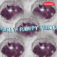 Party Love GIF by Old Navy