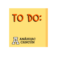 To Do Cancun Sticker by Anáhuac Cancún