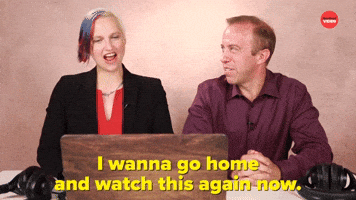 I Wanna go Home and Watch This