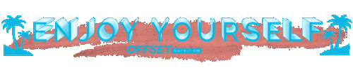 Offsetbabe Enjoy Yourself Sticker by OFFSET Nutrition