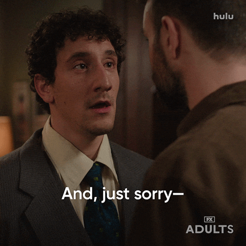 Sorry Nick Kroll GIF by Adults
