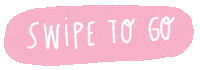 Text Swipe Up Sticker by Sara Maese