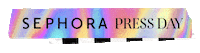 Press Day Sticker by Sephora Singapore