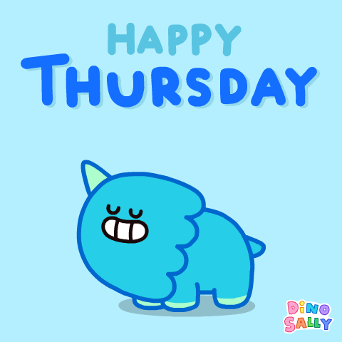 Cartoon gif. DinoSally marches in place with a happy expression, sticking her tongue in and out. Text, "Happy Thursday."