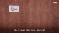 How Do We Vote Safely During a Pandemic?