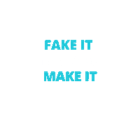 Fake It Till You Make It Sticker by Join New Spirit AllStars