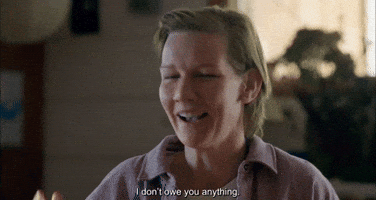 I Don't Owe You Anything