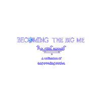 Becoming The Big Me Sticker by Djemilah Birnie
