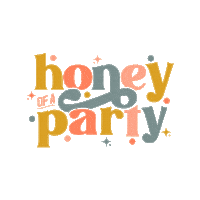 honeyofaparty party party time denise rodriguez party planning Sticker
