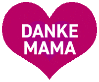 Mothers Day Love Sticker by Werbeagentur Hueper