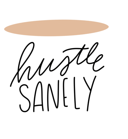 Hustle Sanely Sticker by ShopHappies