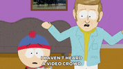 excited stan marsh GIF by South Park 