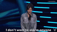 Don't Want To Alarm Anyone